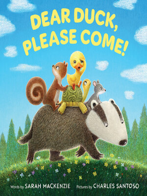 cover image of Dear Duck, Please Come!